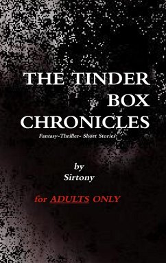 THE TINDER BOX CHRONICLES - Sirtony