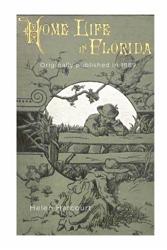 Home Life in Florida - Harcourt, Helen