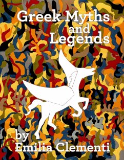 Greek Myths and Legends - Clementi, Emilia