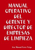 MANUAL OPERATIVO DEL GERENTE Y DIRECTOR DE EMPRESAS DE LIMPIEZA