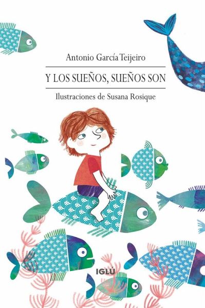 Y los sueños, sueños son