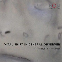 Vital Shift in Central Observer - Contemporary, Bosi