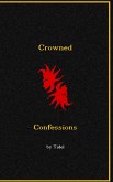 Crowned Confessions