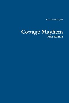 Cottage Mayhem - Publishing, Phantom