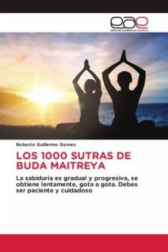 LOS 1000 SUTRAS DE BUDA MAITREYA - Gomes, Roberto Guillermo