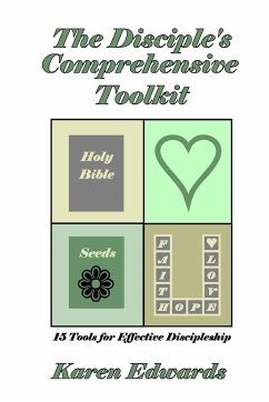 The Disciple's Comprehensive Toolkit - Edwards, Karen