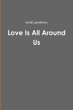Love Is All Around Us - Jacobsen, Heidi