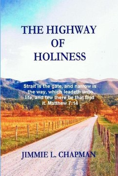 The Highway Of Holiness - Chapman, Jimmie L.