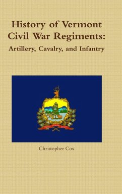 History of Vermont Civil War Regiments - Cox, Christopher