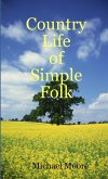 Country Life of Simple Folk