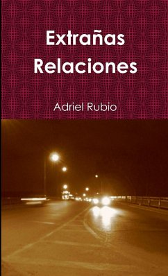 Extrañas Relaciones - Rubio, Adriel