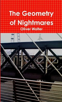 The Geometry of Nightmares - Wolter, Oliver