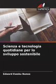 Scienza e tecnologia quotidiane per lo sviluppo sostenibile