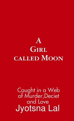 A GIRL CALLED MOON - Lal, Jyotsna