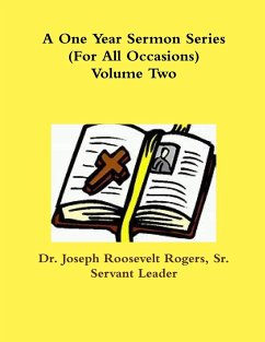 A One One Year Sermon Series (For All Occasions) Volume Two - Rogers, Sr. Joseph Roosevelt