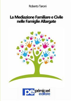 La Mediazione Familiare e Civile nelle Famiglie Allargate - Taroni, Roberto