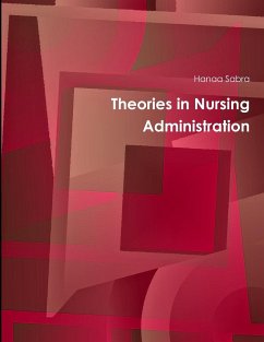 Theories in Nursing Administration - Sabra, Hanaa