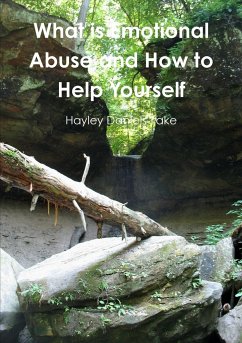 What is Emotional Abuse and How to Help Yourself - Daniels-Lake, Hayley