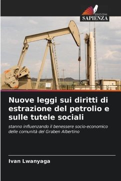 Nuove leggi sui diritti di estrazione del petrolio e sulle tutele sociali - Lwanyaga, Ivan