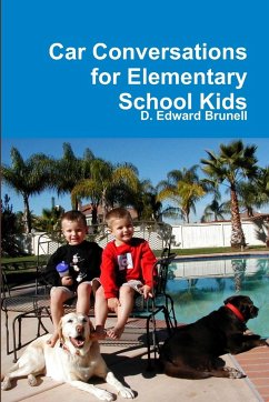 Car Conversations for Elementary School Kids - Brunell, D. Edward