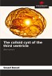 The colloid cyst of the third ventricle - Bild 1