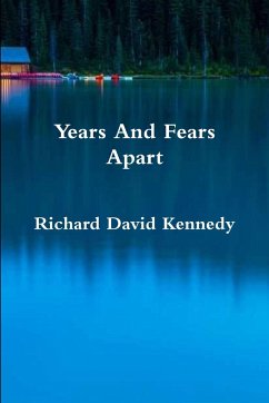Years And Fears Apart - Kennedy, Richard