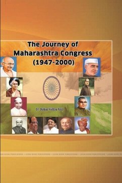 The Journey of Maharashtra congress (1947-2000) - Patil, Dinakar Vishnu