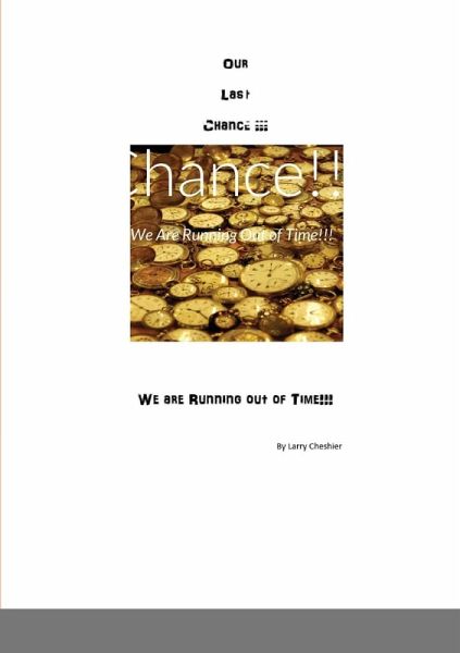 Our Last Chance!!! Our Last Chance!!!