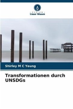 Transformationen durch UNSDGs - Yeung, Shirley M C