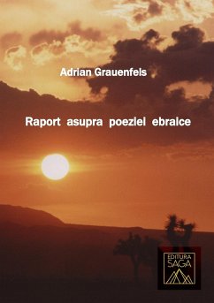 Raport asupra poeziei ebraice - Grauenfels, Adrian