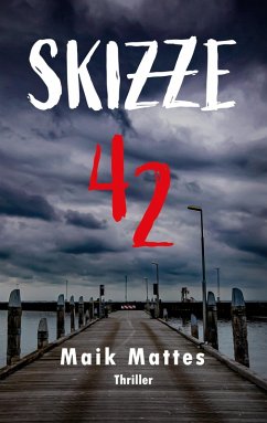 Skizze 42 (eBook, ePUB) - Mattes, Maik