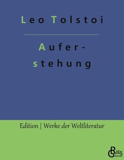 Auferstehung - Tolstoi, Leo N.