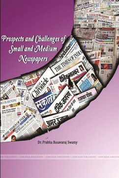 Prospects and Challenges of Small and Medium Newspapers - Swamy, Prabha Basavaraj