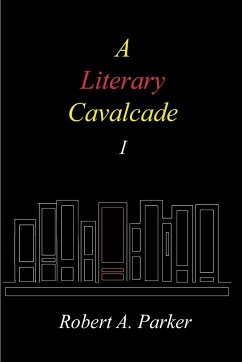 A Literary Cavalcade-I - Parker, Robert A.