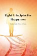 Eight Principles for Happiness - Bild 1