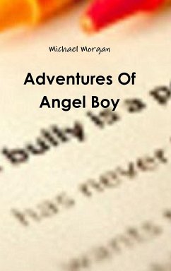 Adventures Of Angel Boy - Morgan, Michael