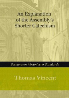 Cover An Explanation of the Assembly's Shorter Catechism