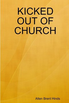 KICKED OUT OF CHURCH - Hinds, Allen Brent