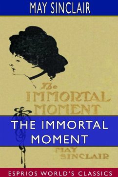 The Immortal Moment - Sinclair, May