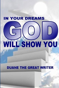 Cover IN YOUR DREAMS GOD WILL SHOW YOU