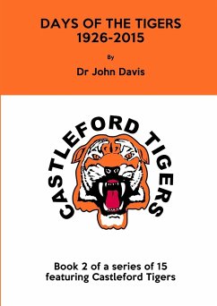 Days of the Tigers 1926-2015 - Davis, John
