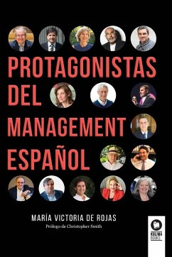 Protagonistas del management español - de Rojas, María Victoria
