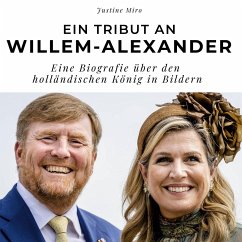 Ein Tribut an Willem-Alexander - Miro, Justine