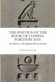 The Poetics of The Book of Coming Forth by Day