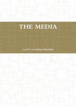 THE MEDIA - Ememe, Lord Loveday