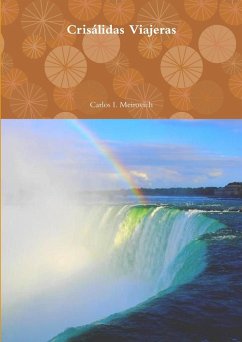 Crisálidas Viajeras - Meirovich, Carlos I.