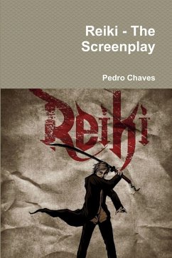 Reiki - The Screenplay - Chaves, Pedro