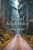 Siirsel Söylemler - Yurdal, Gülay