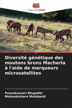 Diversité génétique des moutons bruns Macherla à l'aide de marqueurs microsatellites - Bhupathi, Punyakumari;Molabanti, Mohankishore
