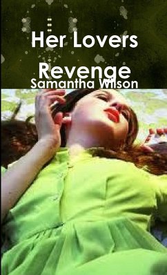 Her Lovers Revenge - Wilson, Samantha